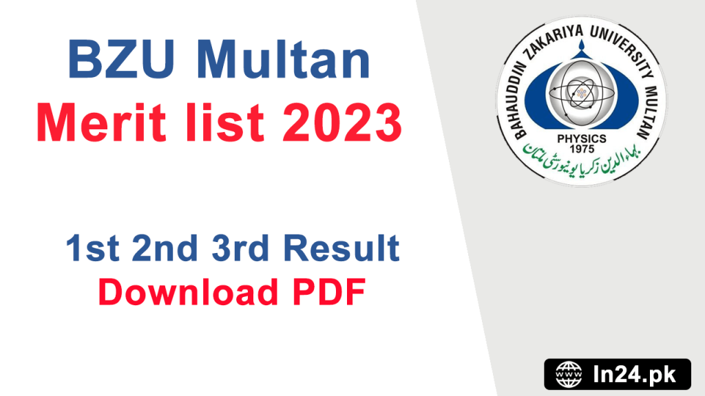 BZU Multan Merit list 2023 1st 2nd 3rd Result Download PDF in24